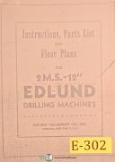 Edlund-Edlund Operation and Parts Mdl 2MS Drilling and Tapping Machine Manual-2-2MS-MS-04